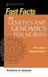 Fast Facts on Genetics and Genomics for Nurses cover