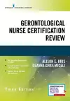 Gerontological Nurse Certification Review, Third Edition cover