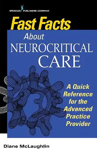 Fast Facts About Neurocritical Care cover