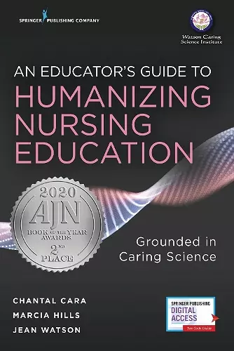 An Educator's Guide to Humanizing Nursing Education cover