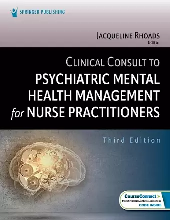 Clinical Consult to Psychiatric Mental Health Management for Nurse Practitioners cover
