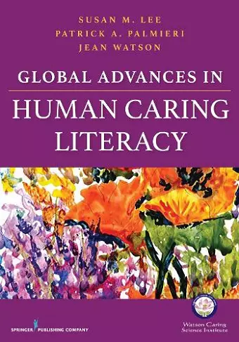 Global Advances in Human Caring Literacy cover