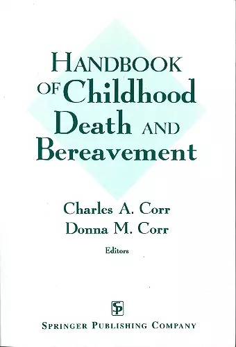 Handbook Of Childhood Death And Bereavement cover