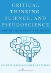 Critical Thinking, Science, and Pseudoscience cover