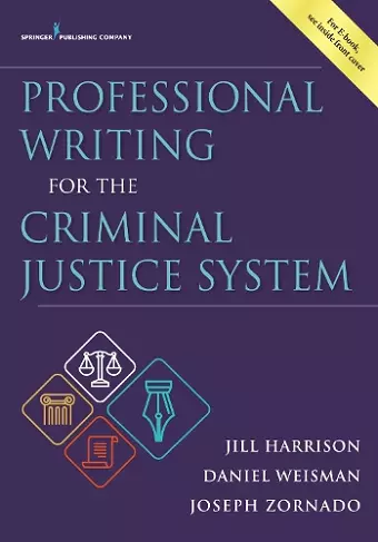 Professional Writing for the Criminal Justice System cover