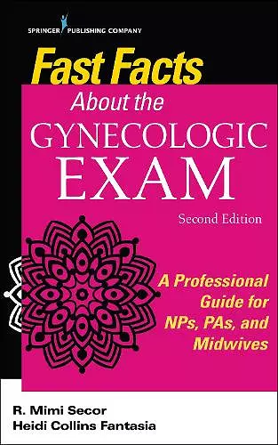 Fast Facts About the Gynecologic Exam cover