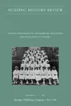 Nursing History Review, Volume 21 cover