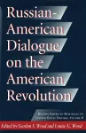 Russian-American Dialogue on the American Revolution cover