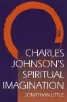 Charles Johnson's Spiritual Imagination cover