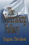 The Nuremberg Fallacy cover