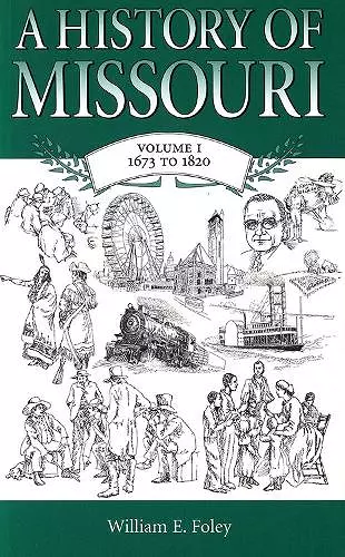 A History of Missouri v. 1; 1673 to 1820 cover