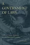 A Government of Laws cover