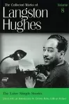 Collected Works of Langston Hughes v. 8; Later Simple Stories cover