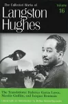The Collected Works of Langston Hughes v.16; Frederico Garcia Lorca, Nicolas Guillen and Jacques Roumain;Frederico Garcia Lorca, Nicolas Guillen and Jacques Roumain cover