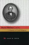 Daniel Webster and the Oratory of Civil Religion cover