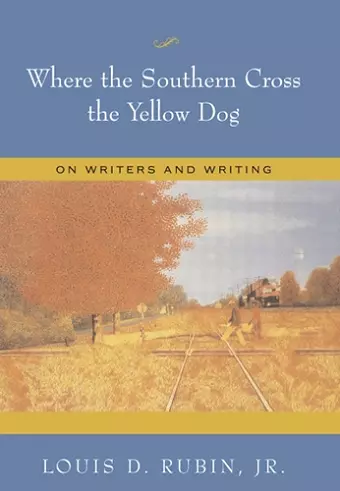 Where the Southern Cross the Yellow Dog cover