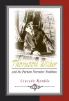 Thornton Wilder and the Puritan Narrative Tradition cover