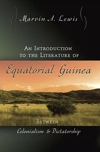 An Introduction to the Literature of Equatorial Guinea cover