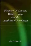 Flannery O'Connor, Walker Percy, and the Aesthetic of Revelation cover