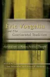 Eric Voegelin and the Continental Tradition cover