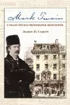 Mark Twain, Unsanctified Newspaper Reporter cover