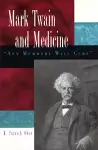 Mark Twain and Medicine cover
