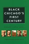 Black Chicago's First Century cover