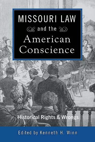 Missouri Law and the American Conscience cover