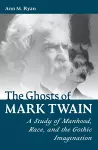 The Ghosts of Mark Twain cover