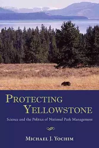 Protecting Yellowstone cover