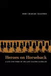Heroes on Horseback cover