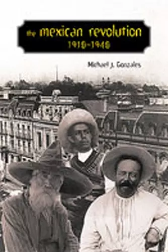 The Mexican Revolution, 1910-1940 cover