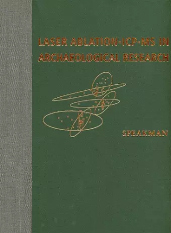 Laser Ablation ICP-MS in Archaeological Research cover