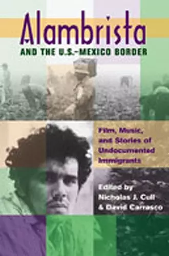 Alambrista and the US-Mexico Border cover