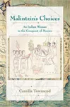 Malintzin's Choices cover