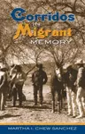 Corridos in Migrant Memory cover