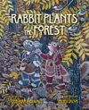 Rabbit Plants the Forest cover