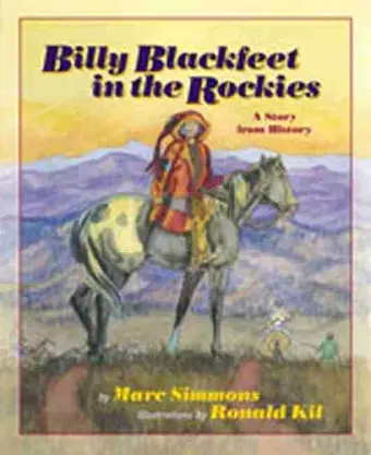 Billy Blackfeet in the Rockies cover