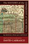 The History of the Conquest of New Spain by Bernal Diaz del Castillo cover