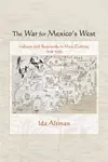 The War for Mexico's West cover