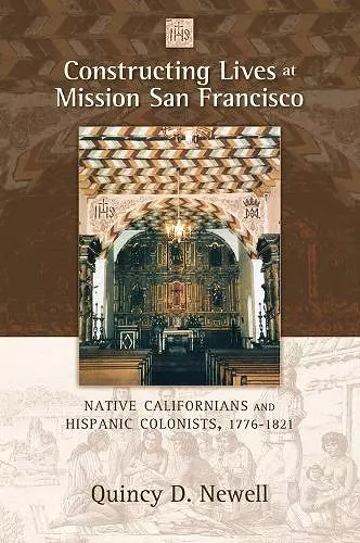 Constructing Lives at Mission San Francisco cover