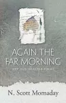 Again the Far Morning cover