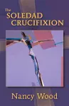 The Soledad Crucifixion cover