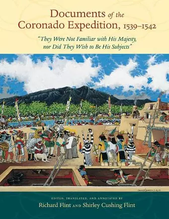 Documents of the Coronado Expedition, 1539–1542 cover