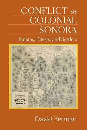 Conflict in Colonial Sonora cover