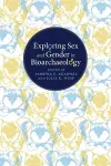 Exploring Sex and Gender in Bioarchaeology cover