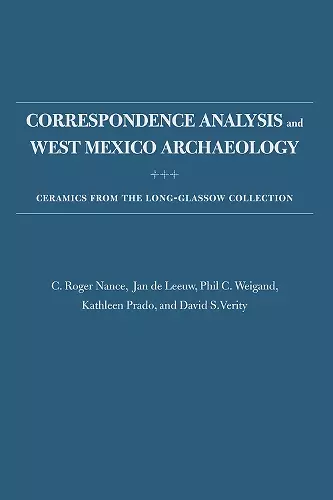 Correspondence Analysis and West Mexico Archaeology cover