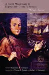 A Jesuit Missionary in Eighteenth-Century Sonora cover