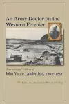 An Army Doctor on the Western Frontier cover