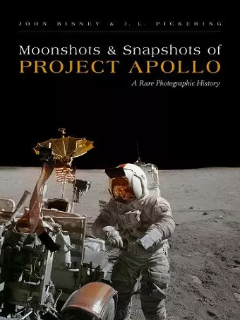 Moonshots & Snapshots of Project Apollo cover